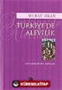 Türkiye'de Alevilik / Antropolojik Bir Yaklaşım