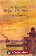 Boğaziçi Konuşuyor ve Kanlıca Tarihçesi