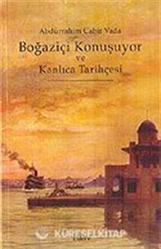Boğaziçi Konuşuyor ve Kanlıca Tarihçesi
