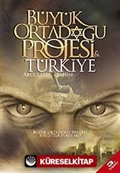 Büyük Ortadoğu Projesi ve Türkiye