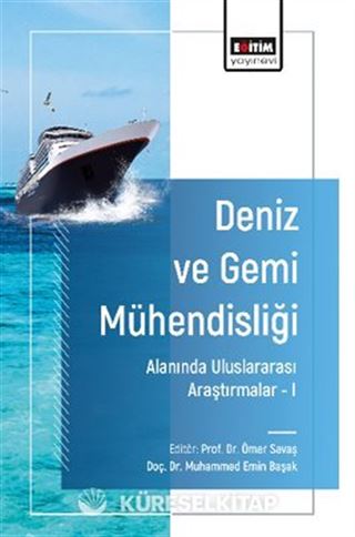 Deniz ve Gemi Mühendisliği Alanında Uluslararası Araştırmalar -I
