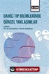 Dahili Tıp Bilimlerinde Güncel Yaklaşımlar