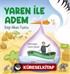 Yaren İle Adem