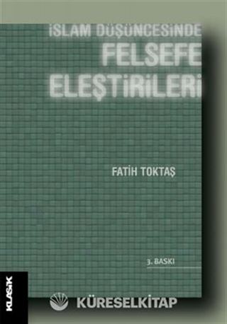 İslam Düşüncesinde Felsefe Eleştirileri