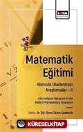 Matematik Eğitimi Alanında Uluslararası Araştırmalar II