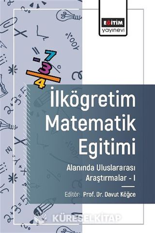 İlköğretim Matematik Eğitimi Alanında Uluslararası Arastırmalar I