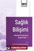 Sağlık Bilişimi Alanında Uluslararası Araştırmalar -I