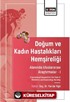 Doğum ve Kadın Hastalıkları Hemşireliği Alanında Uluslararası Araştırmalar I / International Research in the Field of Obstetrics and Gynecology Nursing