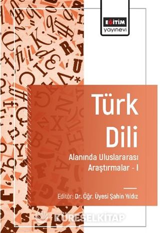 Türk Dili Alanında Uluslararası Araştırmalar-I