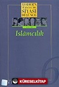 6 - İslamcılık (Ciltsiz) Modern Türkiye'de Siyasi Düşünce