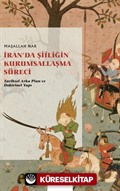 İran'da Şiiliğin Kurumsallaşma Süreci