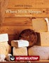When Milk Sleeps Turkey's Cheeses