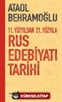 11. Yüzyıldan 21. Yüzyıla Rus Edebiyatı Tarihi