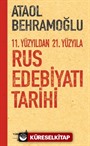 11. Yüzyıldan 21. Yüzyıla Rus Edebiyatı Tarihi