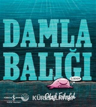 Damla Balığı