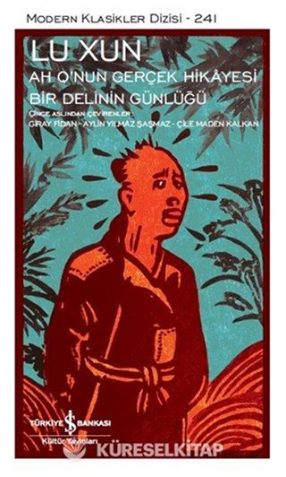 Ah Q'nun Gerçek Hikayesi (Ciltli)