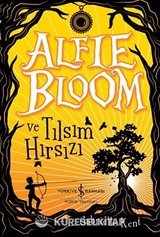 Alfie Bloom ve Tılsım Hırsızı