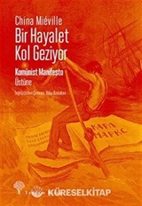 Bir Hayalet Kol Geziyor