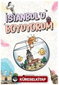 İstanbul'u Boyuyorum