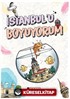 İstanbul'u Boyuyorum