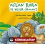 Aslan Kora ve Huzur Ormanı