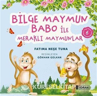 Bilge Maymun Babo ile Meraklı Maymunlar