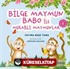 Bilge Maymun Babo ile Meraklı Maymunlar