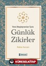 Yeni Başlayanlar İçin Günlük Zikirler