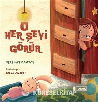 O Her Şeyi Görür
