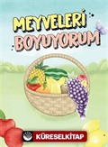 Meyveleri Boyuyorum