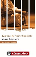 Kur'an-ı Kerim ve Sünnette Zikir Kavramı