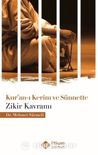 Kur'an-ı Kerim ve Sünnette Zikir Kavramı