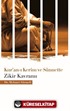 Kur'an-ı Kerim ve Sünnette Zikir Kavramı
