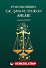 Vahiy Kültüründe Çalışma ve Ticaret Ahlakı