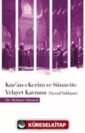 Kur'an-ı Kerim ve Sünnette Velayet Kavramı (Siyasal Yaklaşım)
