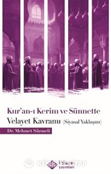 Kur'an-ı Kerim ve Sünnette Velayet Kavramı (Siyasal Yaklaşım)