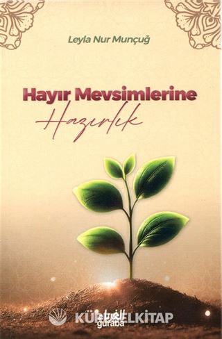 Hayır Mevsimlerine Hazırlık