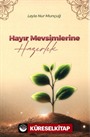 Hayır Mevsimlerine Hazırlık