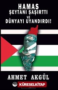Hamas Şeytanı Şaşırttı ve Dünyayı Uyandırdı!