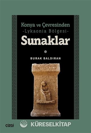 Konya ve Çevresinden Lykaonia Bölgesi Sunaklar