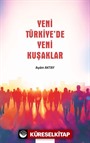 Yeni Türkiye'de Yeni Kuşaklar