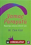 Yamaç Paraşütü / Başlangıç Seviyesi Pilotları İçin
