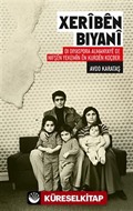 Xerîbên Biyanî Di Diyaspora Almanyayê de Nifşên Yekemîn ên Kurdên Koçber