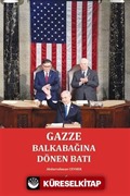 Gazze: Balkabağına Dönen Batı