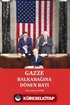 Gazze: Balkabağına Dönen Batı