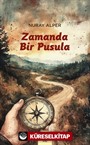 Zamanda Bir Pusula