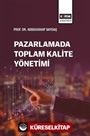 Pazarlamada Toplam Kalite Yönetimi