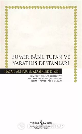 Sümer - Babil Tufan ve Yaratılış Destanları