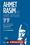 Ahmet Rasim'den Hayat Dersleri