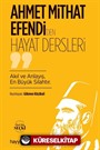 Ahmet Mithat Efendi'den Hayat Dersleri